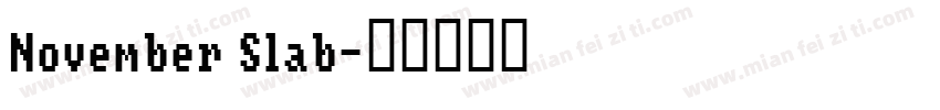 November Slab字体转换